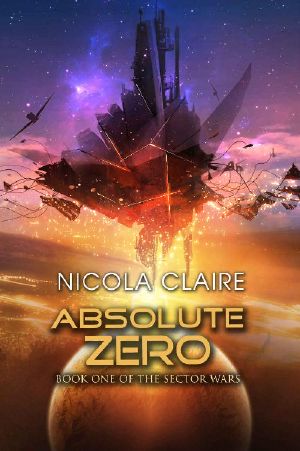 [The Sector Wars 01] • Absolute Zero